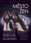 Nejv�t�� obr�zek v�robku kniha M�sto �en Scanlan Patricia