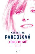Nejv�t�� obr�zek v�robku kniha L�bejte m� Pancolov� Katherine