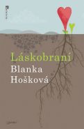 Největší obrázek výrobku kniha Láskobraní Hošková Blanka Největší obrázek výrobku kniha Láskobraní Hošková Blanka