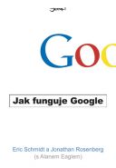 Největší obrázek výrobku kniha Jak funguje Google Schmidt Eric, Rosenberg Jonathan Největší obrázek výrobku kniha Jak funguje Google Schmidt Eric, Rosenberg Jonathan