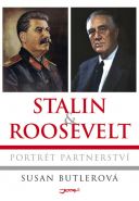 Největší obrázek výrobku kniha Stalin a Roosevelt - Portrét partnerství Butlerová Susan Největší obrázek výrobku kniha Stalin a Roosevelt - Portrét partnerství Butlerová Susan