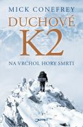 Největší obrázek výrobku kniha Duchové K2 - Na vrchol hory smrti Conefrey Mick Největší obrázek výrobku kniha Duchové K2 - Na vrchol hory smrti Conefrey Mick