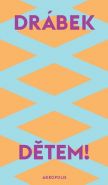 Nejv�t�� obr�zek v�robku kniha D�tem! Dr�bek David