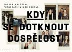 Největší obrázek výrobku kniha Kdy se dotknout dospělosti Maléřová Zuzana Největší obrázek výrobku kniha Kdy se dotknout dospělosti Maléřová Zuzana