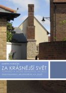 Největší obrázek výrobku Za krásnější svět - Tradicionalismus v architektuře 20. a 21. století Horáček Martin Největší obrázek výrobku Za krásnější svět - Tradicionalismus v architektuře 20. a 21. století Horáček Martin