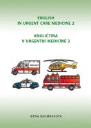 Největší obrázek výrobku Angličtina v urgentní medicíně 2 / English in Urgent Care Medicine 2 Baumruková Irena Největší obrázek výrobku Angličtina v urgentní medicíně 2 / English in Urgent Care Medicine 2 Baumruková Irena
