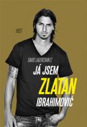 Největší obrázek výrobku Já jsem Zlatan Ibrahimović Lagercrantz David, Ibrahimović Zlatan Největší obrázek výrobku Já jsem Zlatan Ibrahimović Lagercrantz David, Ibrahimović Zlatan