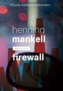 Největší obrázek výrobku kniha Firewall Mankell Henning Největší obrázek výrobku kniha Firewall Mankell Henning