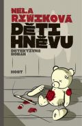 Největší obrázek výrobku kniha Děti hněvu Rywiková Nela Největší obrázek výrobku kniha Děti hněvu Rywiková Nela