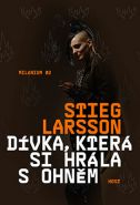 Největší obrázek výrobku kniha Dívka, která si hrála s ohněm Larsson Stieg Největší obrázek výrobku kniha Dívka, která si hrála s ohněm Larsson Stieg
