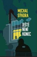 Největší obrázek výrobku kniha Ještě není konec Sýkora Michal Největší obrázek výrobku kniha Ještě není konec Sýkora Michal