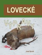 Největší obrázek výrobku kniha Lovecké výpravy Novák Josef Největší obrázek výrobku kniha Lovecké výpravy Novák Josef