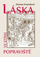 Nejv�t�� obr�zek v�robku L�ska ve st�nu popravi�t� Franckov� Zuzana