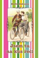 Nejv�t�� obr�zek v�robku kniha Jsem tu na kus �e�i Dubcov� Na�a