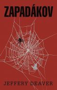 Největší obrázek výrobku kniha Zapadákov Deaver Jeffery Největší obrázek výrobku kniha Zapadákov Deaver Jeffery