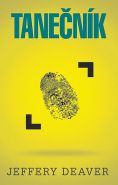 Největší obrázek výrobku kniha Tanečník Deaver Jeffery Největší obrázek výrobku kniha Tanečník Deaver Jeffery