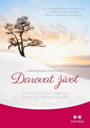 Největší obrázek výrobku Darovat život - Jak nalézt cestu k sobě tím, že budeme pomáhat druhým Bienkowski Andrew, Akersová Mary Největší obrázek výrobku Darovat život - Jak nalézt cestu k sobě tím, že budeme pomáhat druhým Bienkowski Andrew, Akersová Mary