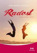 Největší obrázek výrobku Radost - Podvolte se tělu a životu Lowen Alexander Největší obrázek výrobku Radost - Podvolte se tělu a životu Lowen Alexander