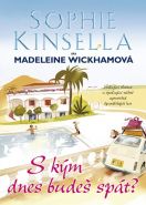 Největší obrázek výrobku kniha S kým dnes budeš spát? Kinsella Sophie Největší obrázek výrobku kniha S kým dnes budeš spát? Kinsella Sophie