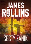 Největší obrázek výrobku kniha Šestý zánik Rollins James Největší obrázek výrobku kniha Šestý zánik Rollins James