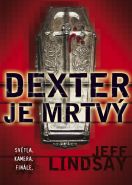 Největší obrázek výrobku kniha Dexter je mrtvý Lindsay Jeff Největší obrázek výrobku kniha Dexter je mrtvý Lindsay Jeff