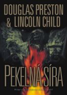 Největší obrázek výrobku kniha Pekelná síra Preston Douglas, Child Lincoln, Největší obrázek výrobku kniha Pekelná síra Preston Douglas, Child Lincoln,