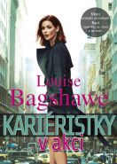 Největší obrázek výrobku kniha Kariéristky v akci Bagshawe Louise Největší obrázek výrobku kniha Kariéristky v akci Bagshawe Louise