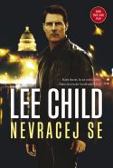 Největší obrázek výrobku kniha Nevracej se Child Lee Největší obrázek výrobku kniha Nevracej se Child Lee