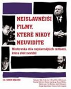 Největší obrázek výrobku Nejslavnější filmy, které nikdy neuvidíte Braund Simon Největší obrázek výrobku Nejslavnější filmy, které nikdy neuvidíte Braund Simon