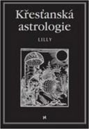 Nejv�t�� obr�zek v�robku K�es�ansk� astrologie Lilly William