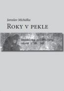 Nejv�t�� obr�zek v�robku Roky v pekle Mich�lka Jaroslav
