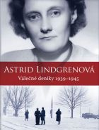 Nejv�t�� obr�zek v�robku kniha Astrid Lindgrenov� - V�le�n� den�ky 1939-1945 Lindgrenov� Astrid