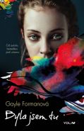 Nejv�t�� obr�zek v�robku kniha Byla jsem tu Formanov� Gayle