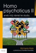 Největší obrázek výrobku Homo psychoticus II aneb Můj návrat ke studiu Malá Michaela Největší obrázek výrobku Homo psychoticus II aneb Můj návrat ke studiu Malá Michaela