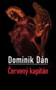 Nejv�t�� obr�zek v�robku kniha �erven� kapit�n (slovensky) D�n Dominik