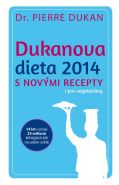 Největší obrázek výrobku Dukanova dieta 2014 s novými recepty i pro vegetariány Dukan Pierre Největší obrázek výrobku Dukanova dieta 2014 s novými recepty i pro vegetariány Dukan Pierre