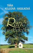 Nejv�t�� obr�zek v�robku kniha Ran� u d�de�ka Keleov�-Vasilkov� T��a