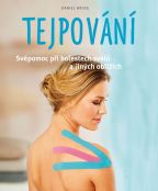 Největší obrázek výrobku Tejpování - Svépomoc při bolestech svalů a jiných obtížích Weiss Daniel Největší obrázek výrobku Tejpování - Svépomoc při bolestech svalů a jiných obtížích Weiss Daniel