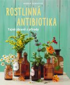 Největší obrázek výrobku Rostlinná antibiotika - Tajné zbraně přírody Siewertová Aruna M. Největší obrázek výrobku Rostlinná antibiotika - Tajné zbraně přírody Siewertová Aruna M.