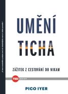 Největší obrázek výrobku TED Umění ticha - Zážitek z cestování nikam Iyer Pico Největší obrázek výrobku TED Umění ticha - Zážitek z cestování nikam Iyer Pico