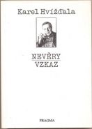 Největší obrázek výrobku kniha Nevěry / Vzkaz Hvížďala Karel Největší obrázek výrobku kniha Nevěry / Vzkaz Hvížďala Karel