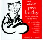 Největší obrázek výrobku Zen pro kočky - Učení kočičích Mistrů zenu autor neuveden Největší obrázek výrobku Zen pro kočky - Učení kočičích Mistrů zenu autor neuveden