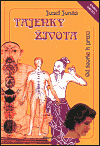 Největší obrázek výrobku Tajenky života od teorie k praxi Jonáš Josef Největší obrázek výrobku Tajenky života od teorie k praxi Jonáš Josef