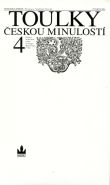 Největší obrázek výrobku Toulky českou minulostí 4 - Od bitvy na Bilé hoře (1620) do nástupu Marie Terezie (1740) Hora Petr Největší obrázek výrobku Toulky českou minulostí 4 - Od bitvy na Bilé hoře (1620) do nástupu Marie Terezie (1740) Hora Petr