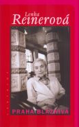 Nejv�t�� obr�zek v�robku kniha Praha bl�zniv� Reinerov� Lenka