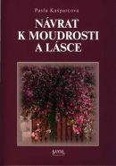 Nejv�t�� obr�zek v�robku N�vrat k moudrosti a l�sce Ka�parcov� Pavla