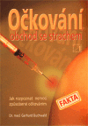 Největší obrázek výrobku Očkování - obchod se strachem Buchwald Gerhard Největší obrázek výrobku Očkování - obchod se strachem Buchwald Gerhard