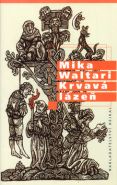 Největší obrázek výrobku kniha Krvavá lázeň Waltari Mika Největší obrázek výrobku kniha Krvavá lázeň Waltari Mika