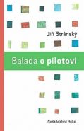 Největší obrázek výrobku kniha Balada o pilotovi Stránský Jiří Největší obrázek výrobku kniha Balada o pilotovi Stránský Jiří