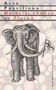 Největší obrázek výrobku kniha Nejdelší chobot ve Finsku Paasilinna Arto Největší obrázek výrobku kniha Nejdelší chobot ve Finsku Paasilinna Arto